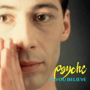 Psyche – If You Believe (EP) (2021)