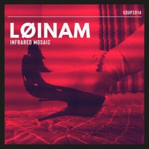 LØINAM – Infrared Mosaic (EP) (2021)