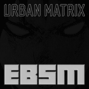 Urban Matrix – EBSM (2021)