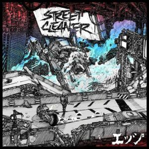 Street Cleaner – EDGE (2021)