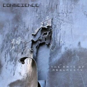 Conscience – The Rate Of Absurdity (Single) (2023)