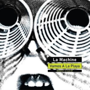 La Machine – Vamos A La Playa E​.​P. (mini​-​album) (2023)