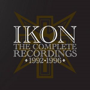 Ikon – The Complete Recordings 1992​-​1996 (4CD Box Set) (2023)