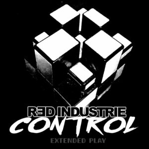 Red Industrie – Control (Extended Play) (2023)