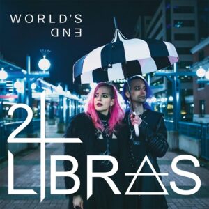 2Libras – World’s End (2023)