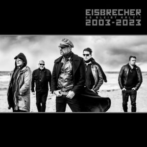 Eisbrecher – Es bleibt kalt°! (2003-2023) (2023)