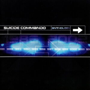 Suicide Commando –  Anthology (2CD) (2002)