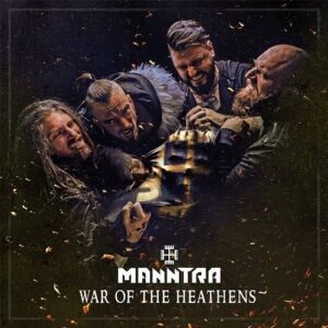 Manntra – War Of The Heathens (2023)