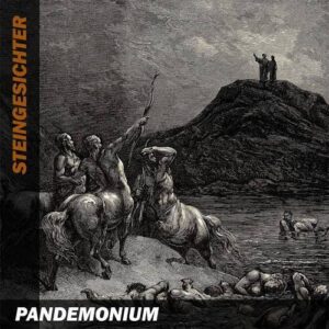 Steingesichter – Pandemonium (EP) (2023)