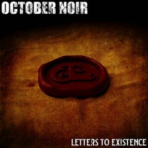 October Noir – Letters To Existence (2023)