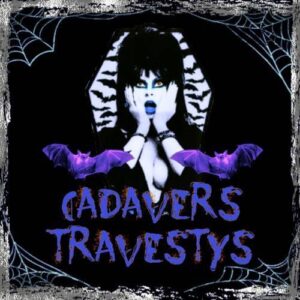 Cadavers Travestys – Musica Horrenda Para Seres Horrendos (2023)