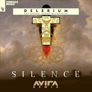 Delerium – Silence (AVIRA Remix) (2022)
