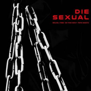 Die Sexual – Bound EP (2023)