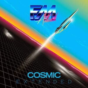 FM Attack – Cosmic (Extended) (2023)