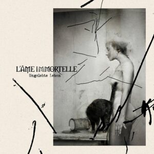L’Âme Immortelle – Ungelebte Leben (Single) (2023)