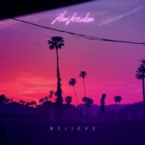 New Arcades – Believe (EP) (2023)