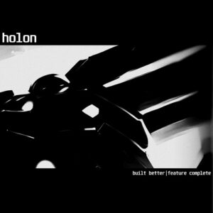 Holon – built better​|​feature complete (2023)