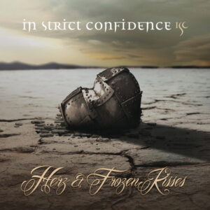 In Strict Confidence – Herz & Frozen Kisses EP (2017)
