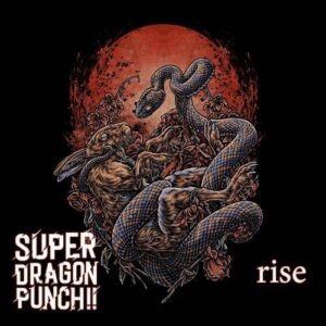 Super Dragon Punch!! – Rise (Single) (2023)