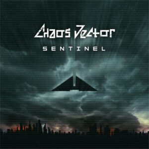Chaos Vector – Sentinel (2023)