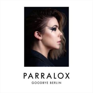 Parralox – Goodbye Berlin (2023)