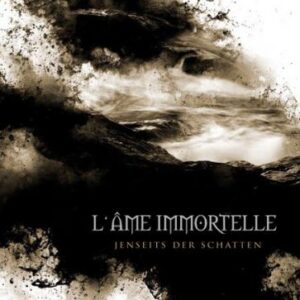 L’Âme Immortelle – Jenseits Der Schatten (2008)