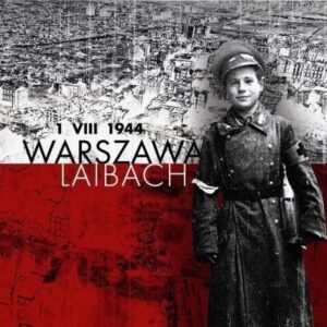 Laibach – 1 VIII 1944, Warszawa (EP) (2014)