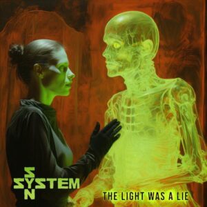 System Syn – The Light Was A Lie (Single) (2023)