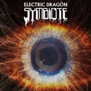 Electric Dragon – Symbiote (2023)