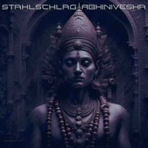STAHLSCHLAG  – Abhinivesha (Single) (2023)