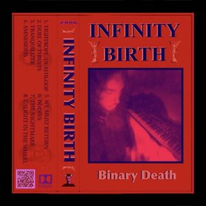 INFINITY BIRTH – Binary Death (2023)