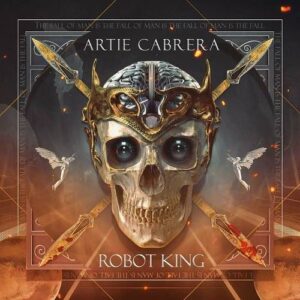 Artie Cabrera – ROBOT KING (2023)