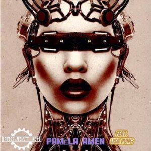 Projekt Ich feat. Lisa Pung – Paméla Amen (Maxi-Single) (2023)