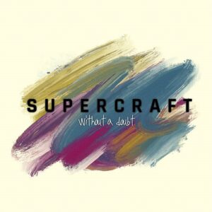 Supercraft – Without a Doubt (Single) (2023)