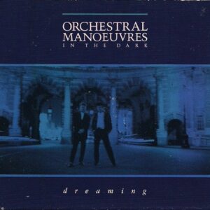 Orchestral Manoeuvres In The Dark – Dreaming (US Promo) (1988)