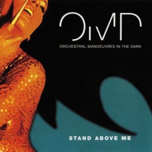 Orchestral Manoeuvres In The Dark – Stand Above Me (Single) (1993)