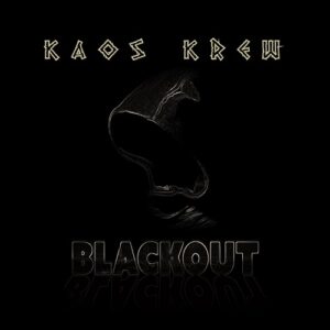 Kaos Krew – Blackout (2023)