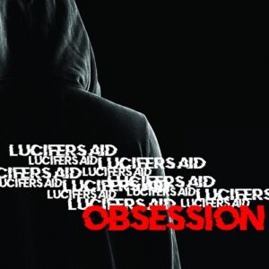 Lucifer’s Aid – Obsession (EP) (2023)