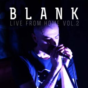 Blank – Live From Home vol.2 (2023)