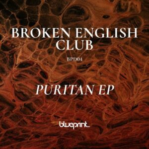 Broken English Club – Puritan EP (2023)
