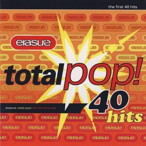 Erasure – Total Pop! Deluxe The First 40 Hits (3CD) (2009)