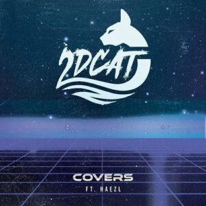 2DCAT – Covers (Single) (2024)