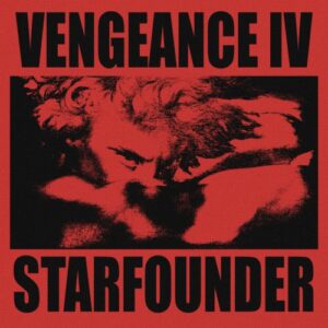 Starfounder – Vengeance IV (2024)