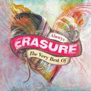 Erasure – Always (The Very Best Of Erasure) (2015)