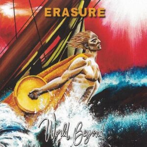 Erasure – World Beyond (feat. Echo Collective) (2018)