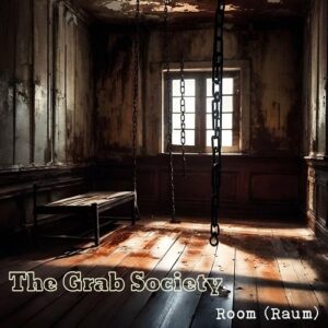 The Grab Society – Room (Raum) (Single) (2024)