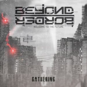 Beyond Border – Gathering (2024)