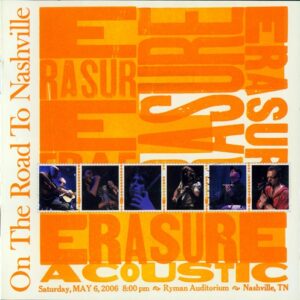 Erasure – On the Road to Nashville. Acoustic Live (2007)