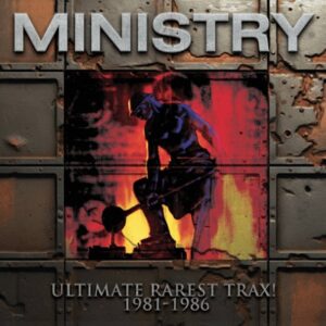 Ministry – Ultimate Rarest Tracks (2024)