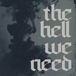 Faderhead – The Hell We Need (Single) (2024)